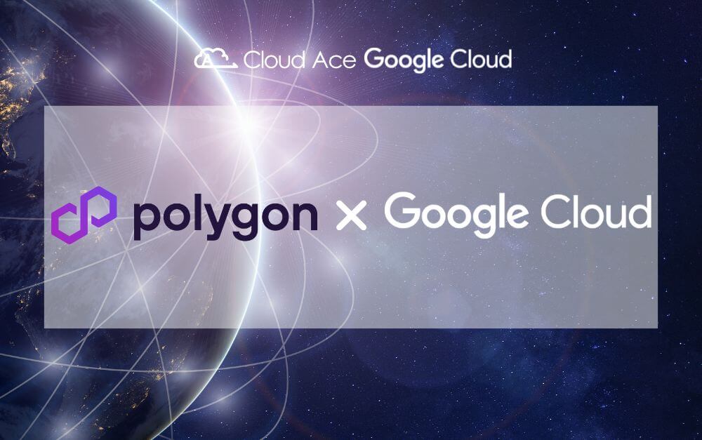 Polygon và Google Cloud